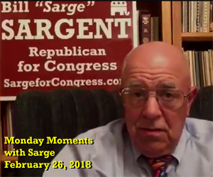 Monday Moments with Sarge, February 26, 2018