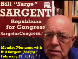 Monday Moments with Sarge-February 13th Broadcast